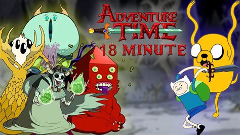 Adventure Time In 18 Minute Sa Inceapa Aventura Youtube