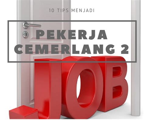 Tanpa membuat rencana masa depan, mustahil anda akan mendapatkan kehidupan yang bahagia. 10 Tips Untuk Menjadi Pekerja Cemerlang 2 » Dulu Lain ...