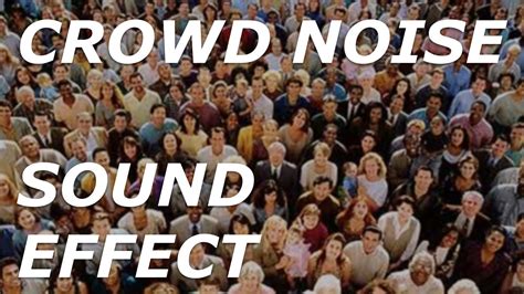 Crowd Noise Sound Effect Hd 48hz 16bits Youtube