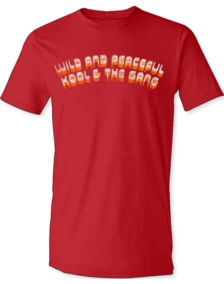 Kool & The Gang Wild & Peaceful T Shirt | Mens tshirts, T shirt time, Funky tshirts