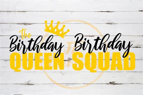 The Birthday Queen Svg Birthday Squad Svg 1154281 Cut Files