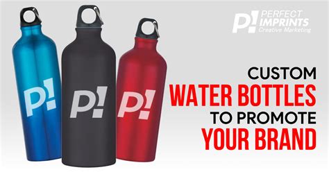 The Coolest Custom Water Bottles To Promote Your Brand Blog Perfect