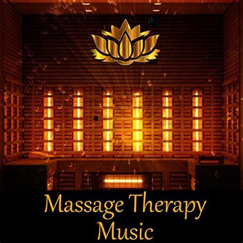 Massage Therapy Music Music For Massage Therapy And Relaxation Foot Massage