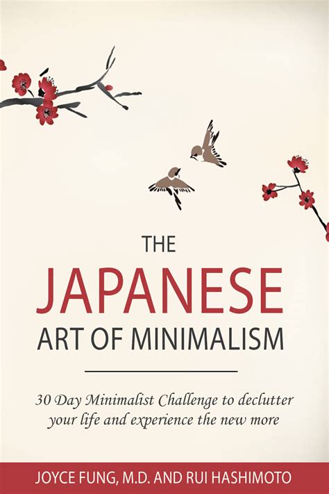 The Japanese Art Of Minimalism 30 Day Minimalist Challenge To