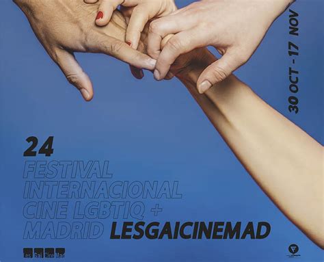 Comienza Lesgaicinemad El Festival Internacional De Cine Lgbtiq De Madrid