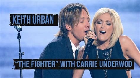 The Fighter Keith Urban And Carrie Underwood Country Music Artists