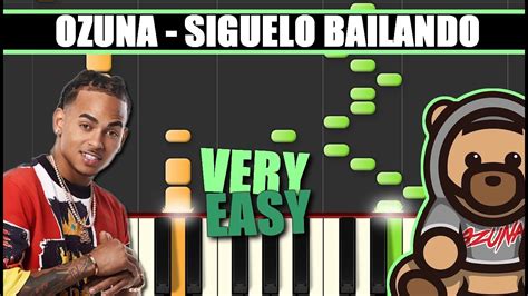 Siguelo Bailando Ozuna Easy Piano Tutorial Cover Synthesia Midi