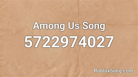 Among Us Song Roblox Id Code