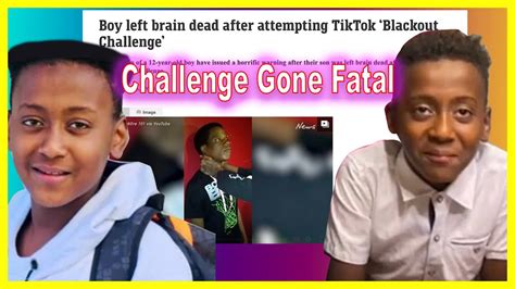Tiktok Blackout Challenge Leaves Kid Brain Dead Joshua Haileyesus