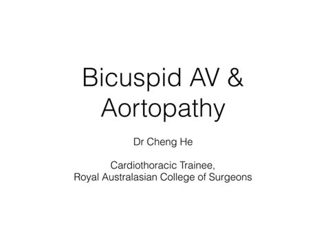 Bicuspid Aortic Valve And Aortopathy Ppt