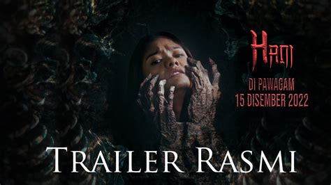 Trailer Rasmi Hani Official Trailer Hani Di Pawagam 15 Disember 2022 Youtube