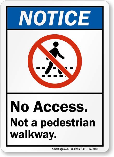 Not A Pedestrian Walkway Notice Sign Sku S2 1009