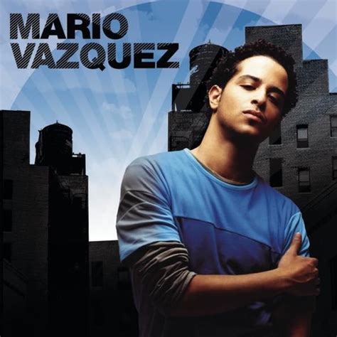 Mario Vazquez Mario Vazquez Lyrics And Tracklist Genius