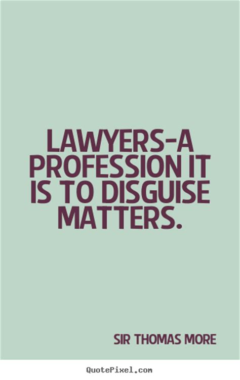 Inspirational Quotes About Lawyers Quotesgram