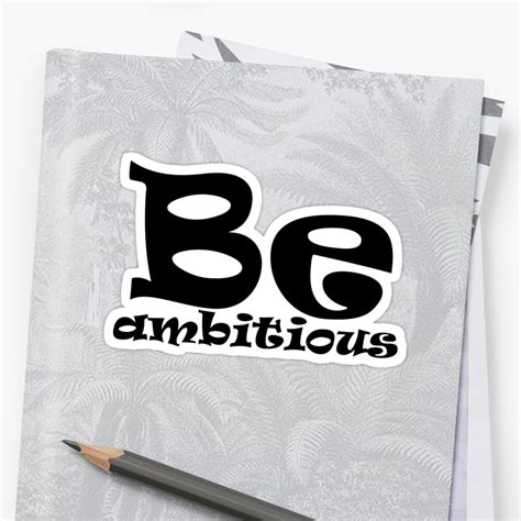 Be Ambitious T Shirt Be Ambitious Shirt For Adults Unisex Be