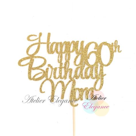 Happy 60th Birthday Mom Cake Topper Happy 60th Birthday