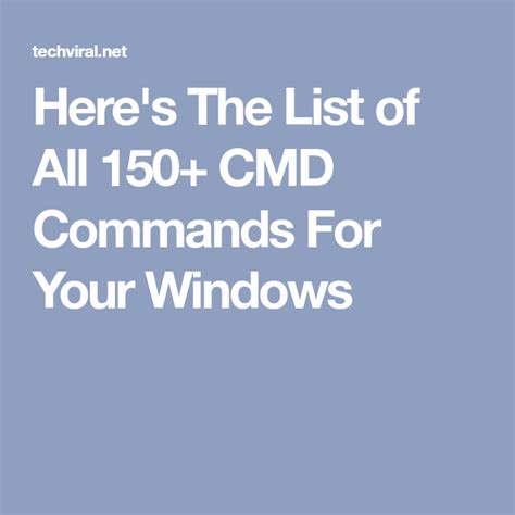 Heres The List Of All 150 Cmd Commands For Your Windows Command