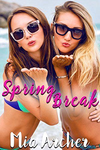 spring break a lesbian romance by [archer mia] lesbian romance spring break lesbian
