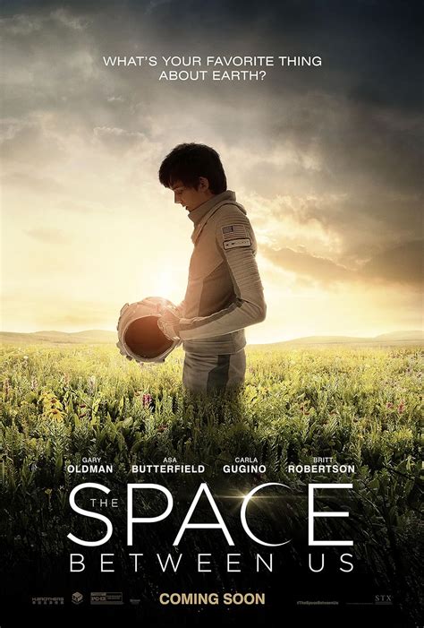 The Space Between Us 2017 IMDb