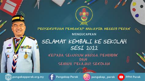 Selamat Kembali Ke Sekolah Persekutuan Pengakap Malaysia Negeri Perak
