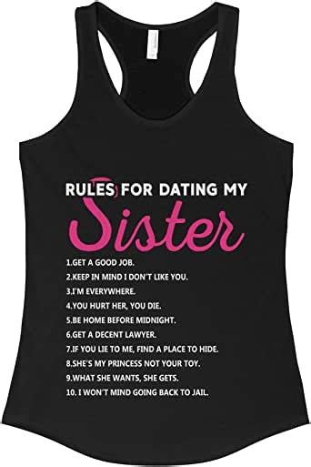 Rules For Dating My Sister Brothers Sisters T Womens