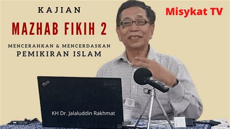 Mazhab Fikih Kh Dr Jalaluddin Rakhmat Bersama Jamaah Mengaji