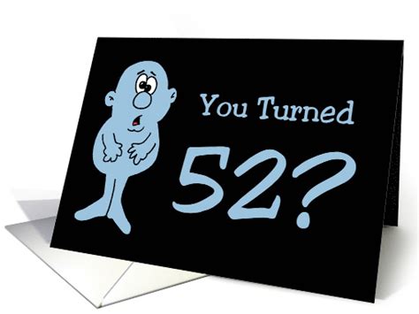 Humorous 52nd Birthday Card With Cartoon Character Card 1530060