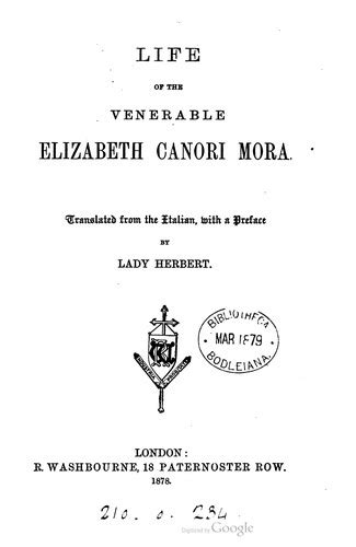 Life Of The Venerable Elizabeth Canori Mora Open Library