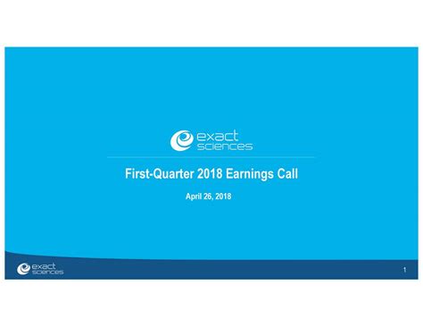 Exact Sciences Corporation 2018 Q1 Results Earnings Call Slides