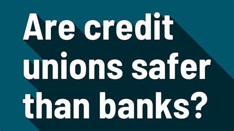 Are Credit Unions Safer Than Banks Youtube