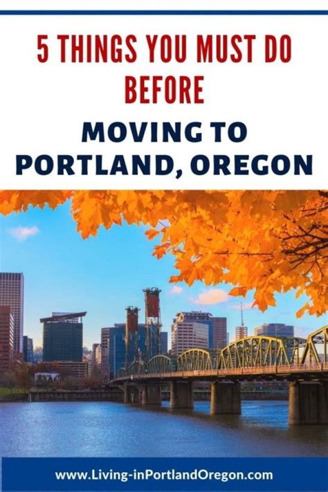 Things You Need To Do Before Moving To Portland Or Moving To Portland