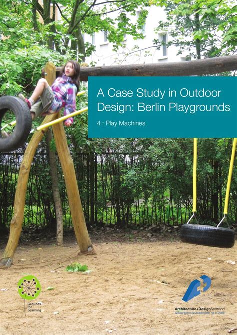 A Case Study In Outdoor Design Berlin Playgrounds 4 Play Machines