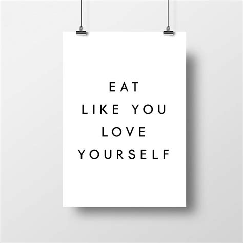 Eat Like You Love Yourself Health And Fitness Print By Coco Dee