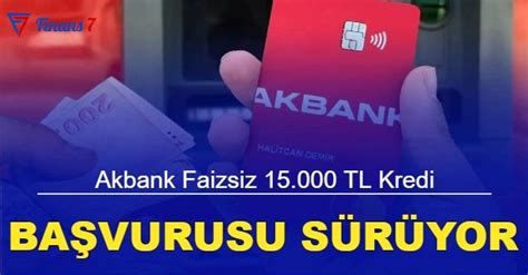 Akbank Ta Faizsiz Nakit Avans Kampanyas S R Yor