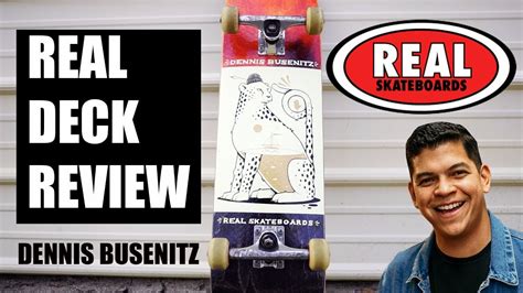 Real Skateboards Dennis Busenitz Deck Review Youtube
