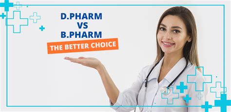 Dpharm Vs Bpharm Which Is Better For A Career In Pharmacy