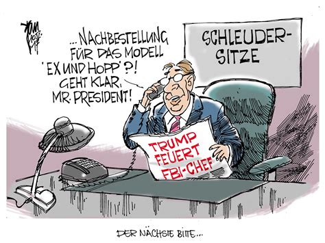 Die „welt bietet ihnen aktuelle news, bilder, videos & informationen zum 45. Donald Trump feuert FBI-Chef Archives - Janson-Karikatur