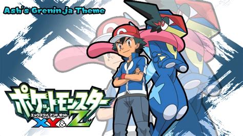 Pokemon Xyz Music Ash Greninja Theme 1 Hour Verision Youtube