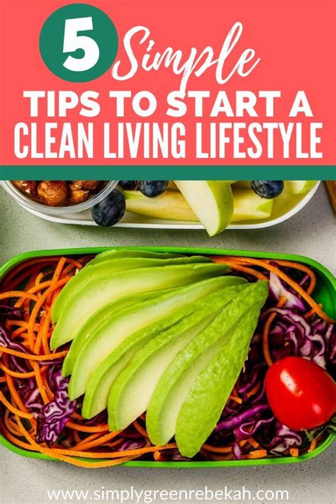 5 Simple Tips to Start a Clean Living Lifestyle in 2020 ...