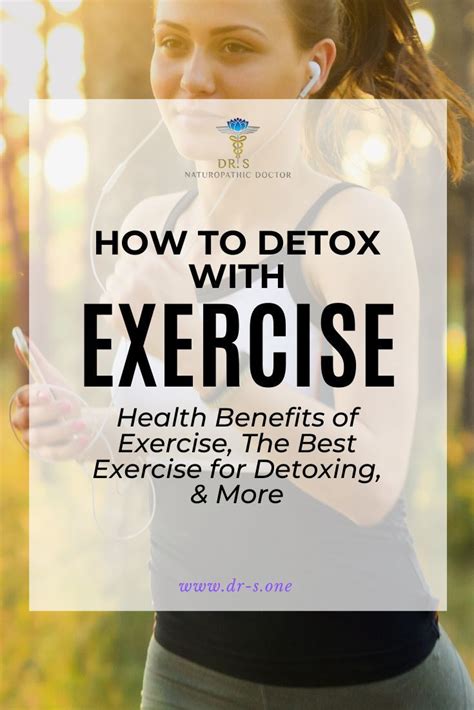 Exercise To Detoxify Your Body Dr S Naturopathic Doctor Detoxify