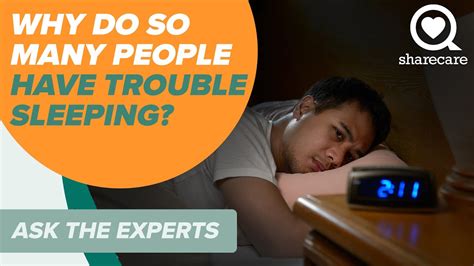 Why Do So Many People Have Trouble Sleeping Ask The Experts