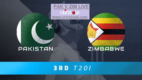 Pakistan Vs Zimbabwe 3rd T20 Live Match Zim V Pak Scorecard