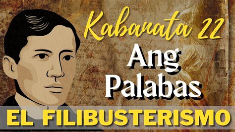 El Filibusterismo Kabanata 22 Ang Palabas Youtube