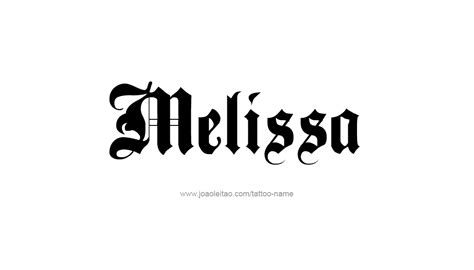 Melissa Name Tattoo Designs Melissa Name Name Tattoos Name Tattoo
