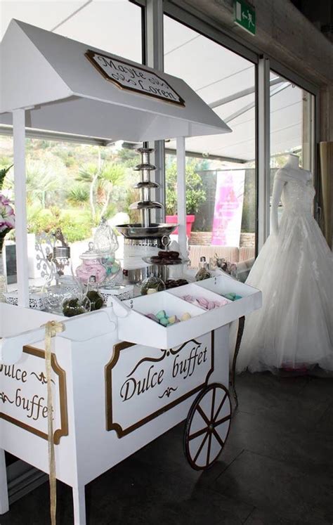 Carro Dulce Y Fuente De Chocolate Wedding Sweet Cart Dessert Stand