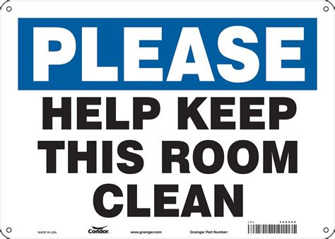 Condor Safety Sign Help Keep This Room Clean Sign Header Please