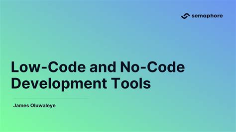 Low Code And No Code Development Tools Semaphore