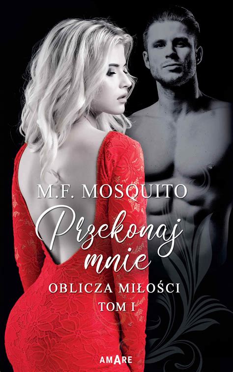 Ebook Przekonaj Mnie Tom 1 M F Mosquito Virtualo Pl