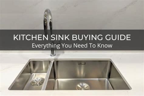Kitchen Sink Buying Guide Everything You Need To Know Kitchinsider