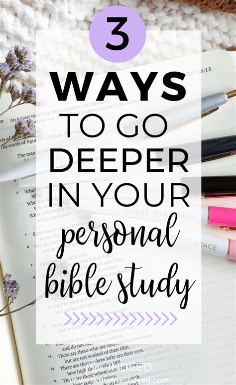 3 Ways To Go Deeper In Your Personal Bible Study Personal Bible Study